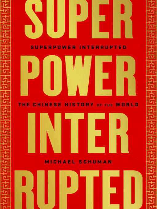 Title details for Superpower Interrupted by Michael Schuman - Available